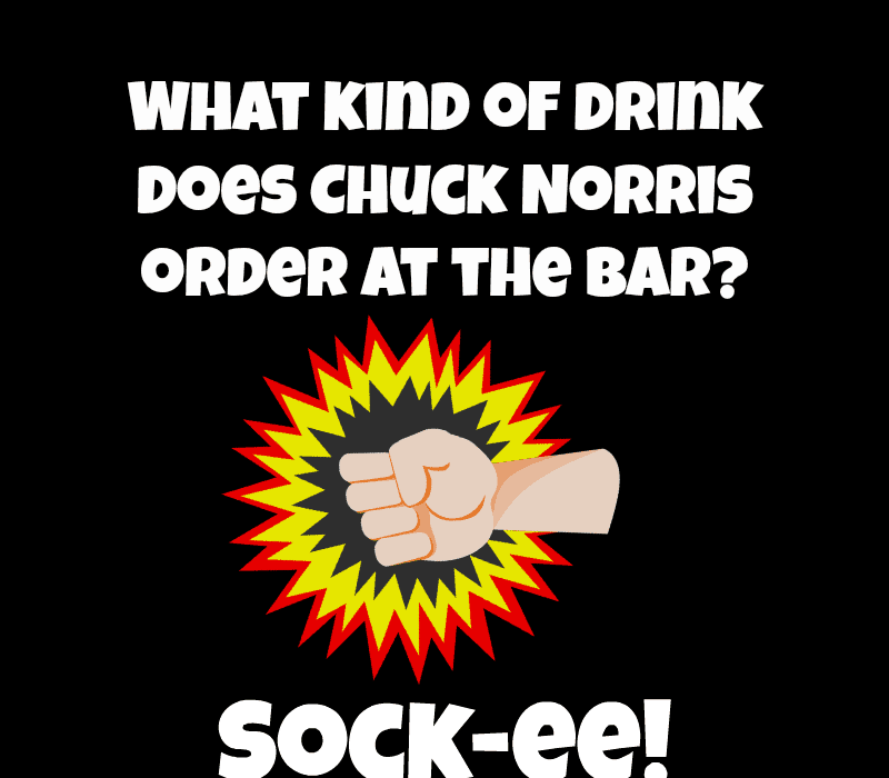   Hva slags drink bestiller Chuck Norris i baren? Sokk-ee!