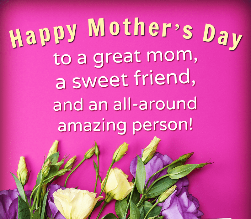 Mère heureuse's Day to a great mom, a sweet friend, and an all-around amazing person.