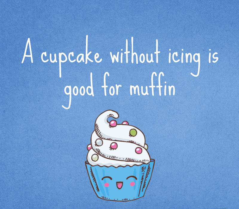  Cupcake bez glazure je dobar za muffin.