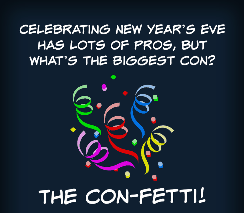 Feirer nyttår's Eve has lots of pros, but what's the biggest con? The con-fetti!