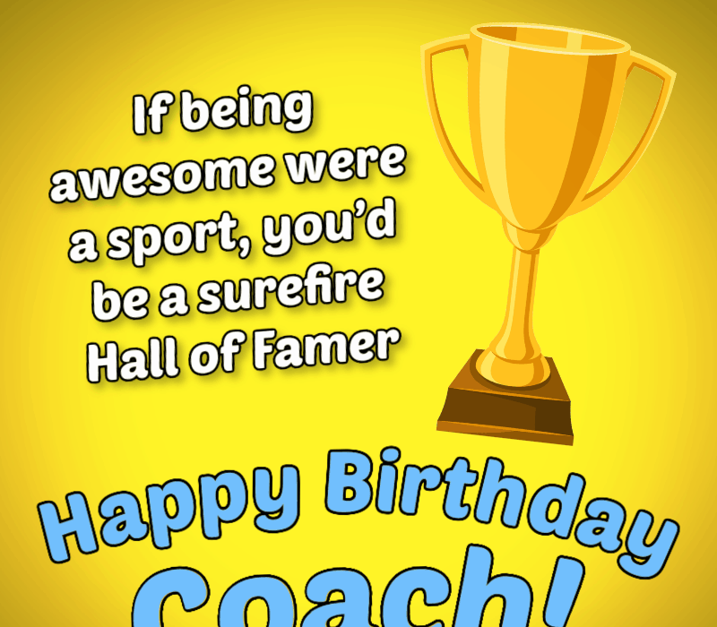  Kui vinge olemine oleks sport, siis sina'd be a surefire Hall of Famer. Happy Birthday to a wonderful coach!