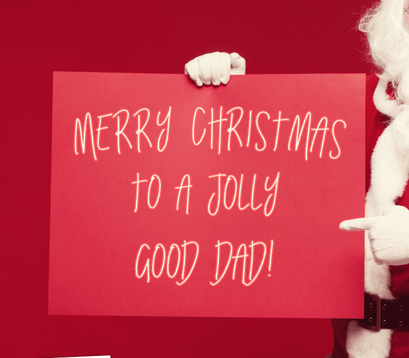   Joyeux Noël à un joyeux bon papa !