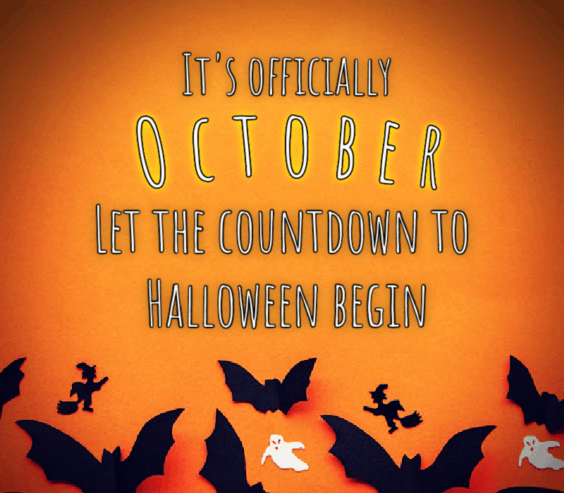   Ce's officially October. Let the countdown to Halloween begin.