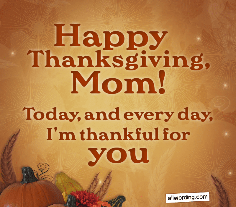   Vesel zahvalni dan, mama! Danes in vsak dan sem'm thankful for you!