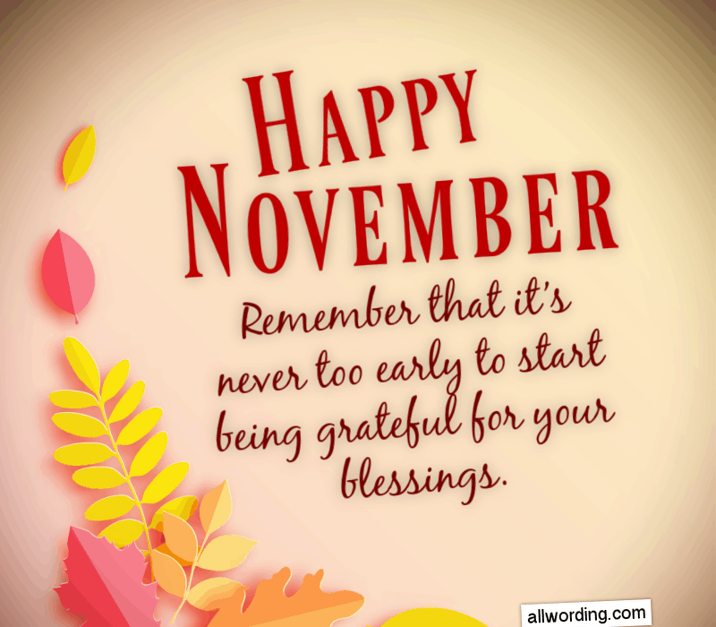 God november. Husk at det's never too early to start being grateful for your blessings.
