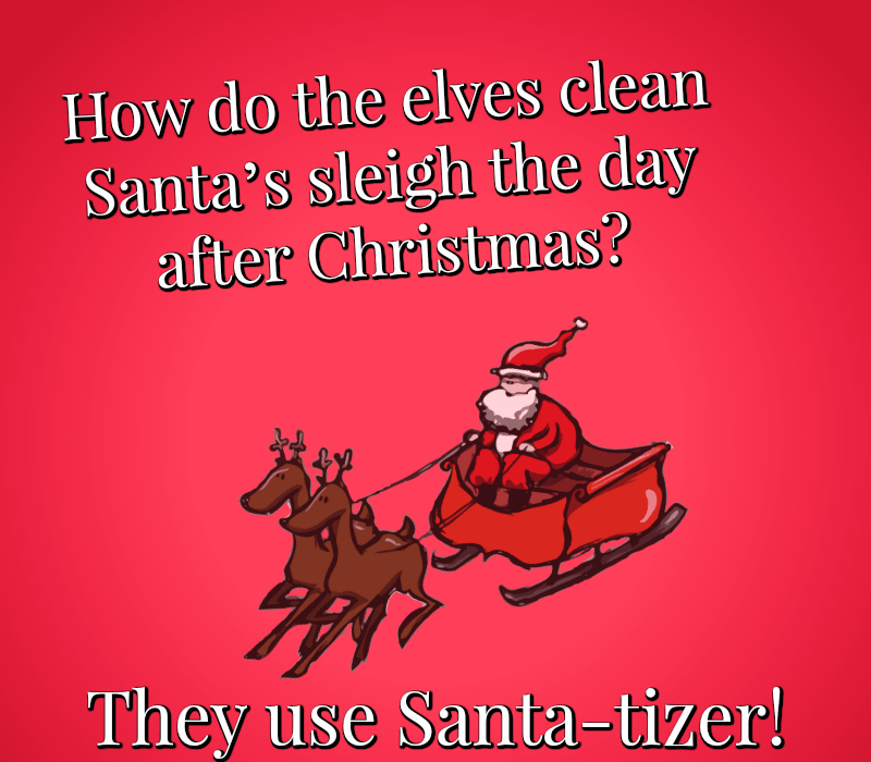   Како вилењаци чисте Деда Мраза's sleigh on the day after Christmas? They use Santa-tizer!